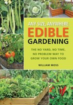 Any Size, Anywhere Edible Gardening