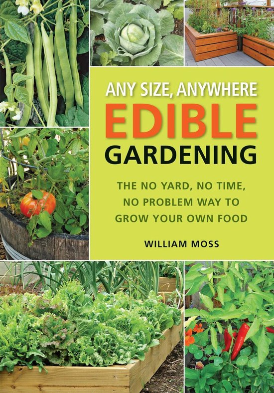 Any Size, Anywhere Edible Gardening - cover