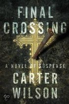 Final Crossing: A Novel of Suspense
