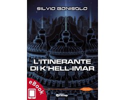 Collana Presagi - Narrativa fantasy - L'itinerante di K'hell-Imar