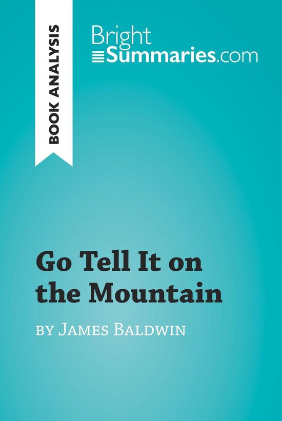 BrightSummaries.com - Go Tell It on the Mountain by James Ba ... - cover