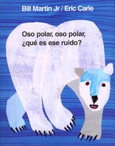 Brown Bear and Friends - Oso polar, oso polar, ¿qué es ese ruido?