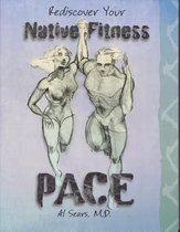 Pace (Pb) Rediscover Your Native Fitness