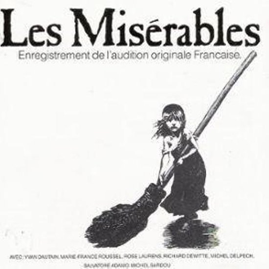 Les Misérables: Opname van de originele Franse auditie, met een jong meisje met bezem.