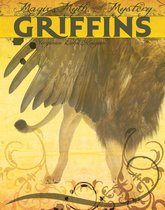 Magic, Myth, and Mystery - Griffins