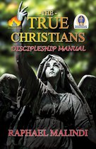 The True Christians Discipleship Manual