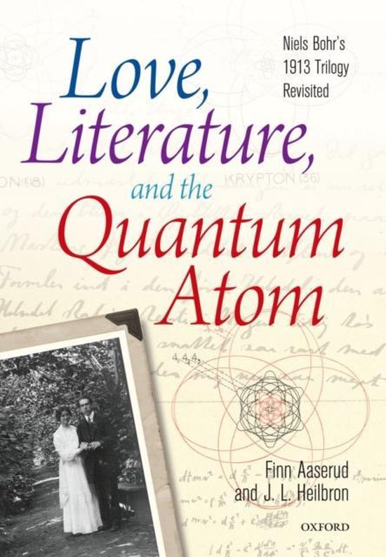 Love, Literature And The Quantum Atom - cover