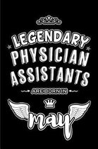 Legendary Physician Assistants are born in May