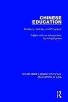 Routledge Library Editions: Education in Asia- Chinese Education
