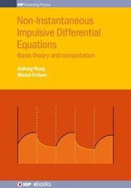 IOP Expanding Physics - Non-Instantaneous Impulsive Differential Equations