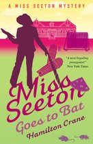 A Miss Seeton Mystery 14 - Miss Seeton Goes to Bat