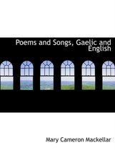 Poems and Songs, Gaelic and English