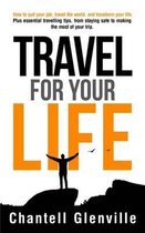Travel for Your Life