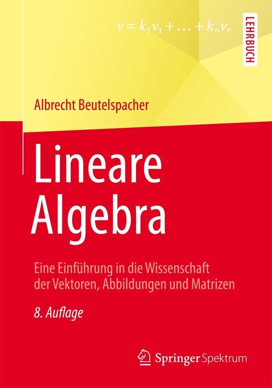 Mathematik für Physiker 1 (Lineare Algebra) - Zusammenfassung