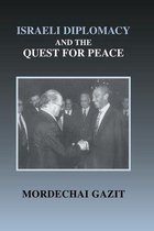 Israeli Diplomacy and the Quest for Peace