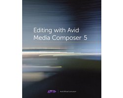 Editing With Avid Media Composer 5
