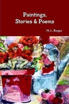 Paintings, Stories & Poems