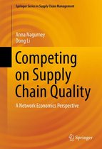 Springer Series in Supply Chain Management 2 - Competing on Supply Chain Quality