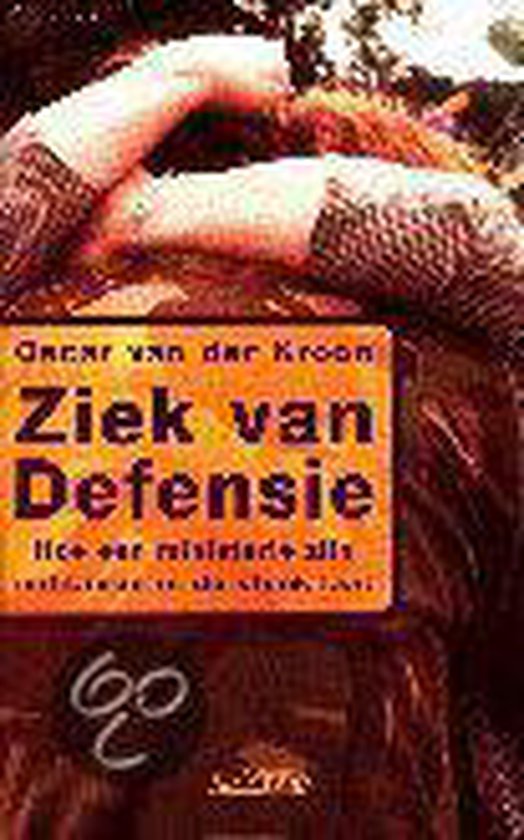 9789020459753 - Ziek van defensie