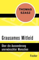 Grausames Mitleid