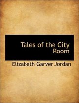 Tales of the City Room