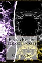 The Chronicles of Celadmore 4 - Rising Empire Trilogy