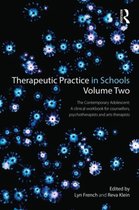 Therapeutic Practice In School Vol Two