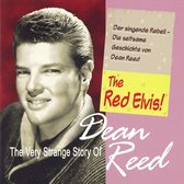 Very Strange Story Of Dean Reed The Red Elvis