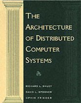 The Architecture of Distributed Computer Systems