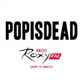 Roxy FM: Pop Is Dead