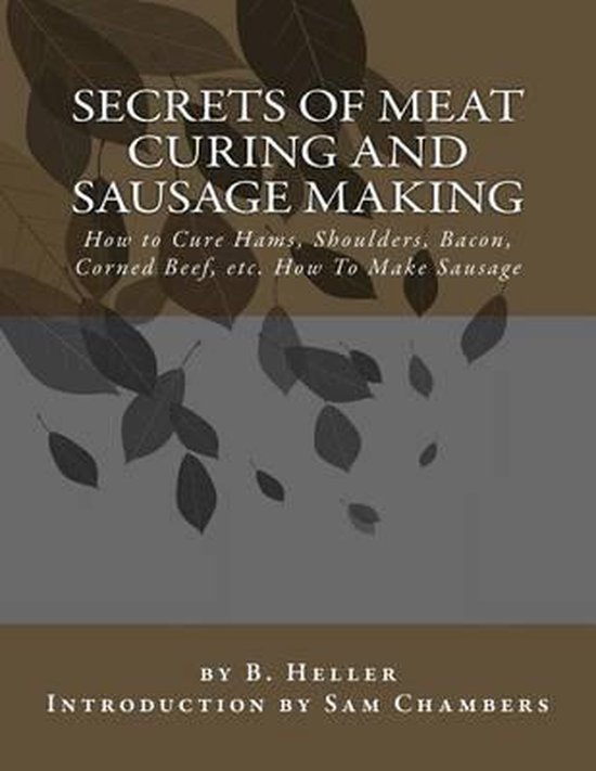 Secrets of Meat Curing and Sausage Making - cover