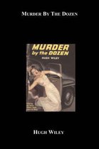 Murder by the Dozen