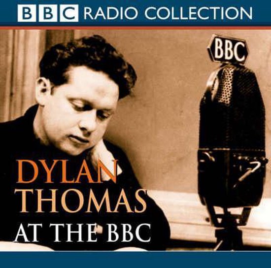 Dylan Thomas at the BBC, Dylan Thomas | 9780563530862 | Boeken | bol