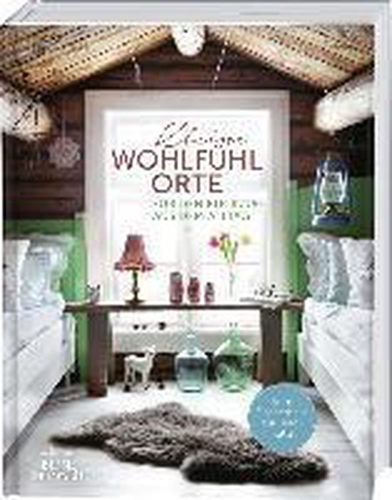 Kleine Wohlfühlorte für den Rückzug aus dem Alltag - cover