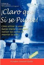 Claro Que Si Se Puede