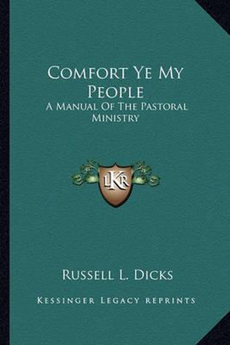Comfort Ye My People van Russell L Dicks