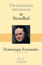 Dictionnaire amoureux - Dictionnaire Amoureux de Stendhal