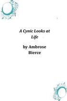 A Cynic Looks at Life