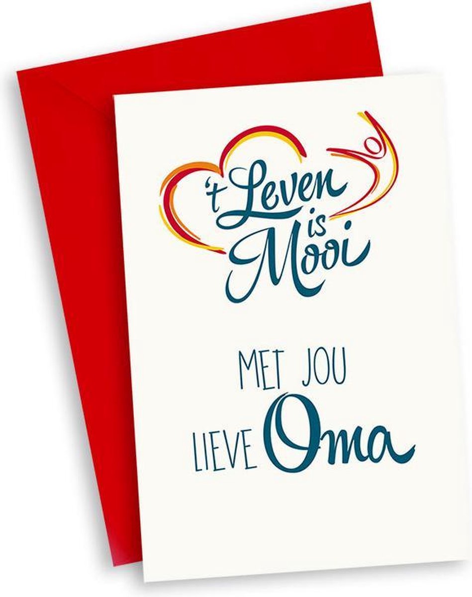 Met jou lieve Oma Life is Beautiful