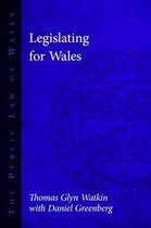 The Public Law of Wales - Legislating for Wales