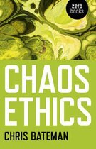 Chaos Ethics