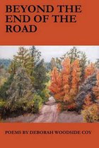 Beyond the End of the Road