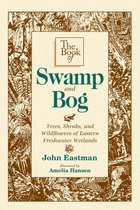 The Book of Swamp & Bog