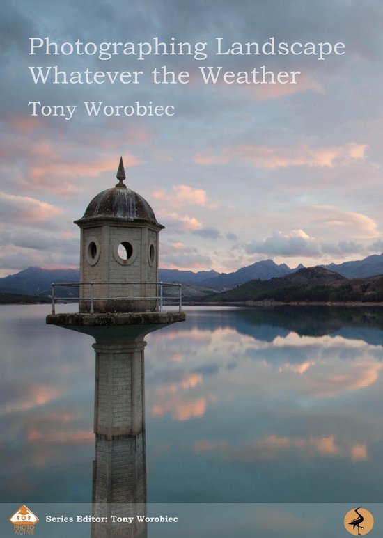 PhotoActive 2 - Photographing Landscape Whatever the Weather - cover