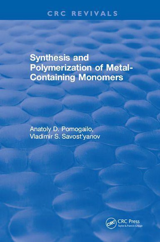 Synthesis and Polymerization of Metal-Containing Monomers - cover