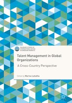 Palgrave Studies of Internationalization in Emerging Markets - Talent Management in Global Organizations