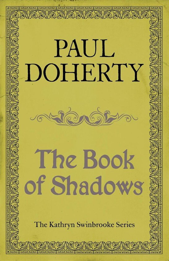 The Book of Shadows (Kathryn Swinbrooke Mysteries, Book 4) - cover