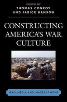 Constructing America's War Culture