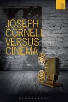 Joseph Cornell Versus Cinema