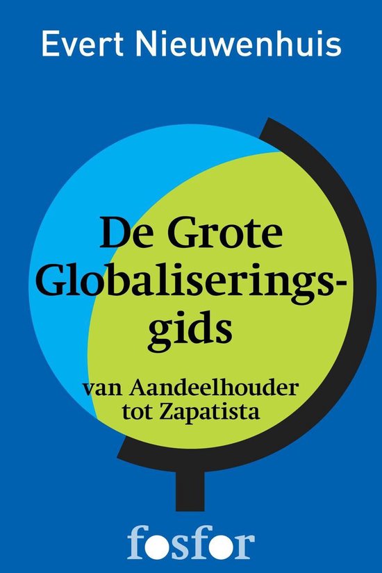 Cover van het boek 'De grote Globaliseringsgids' van Evert Nieuwenhuis